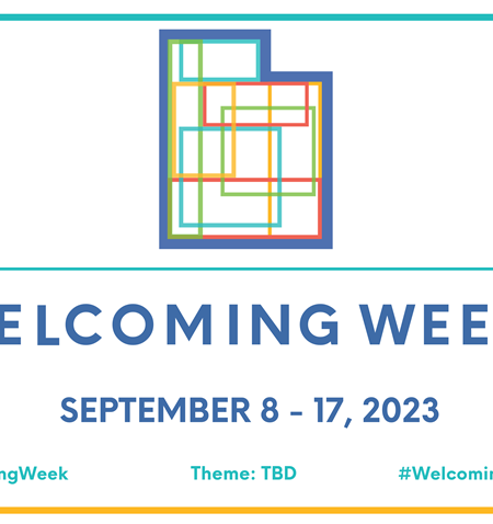 WELCOMING WEEK SEPTEMBER 8 - 17, 2023 #WeIcomingWeek Theme: TBD #WeIcomingSaItLake