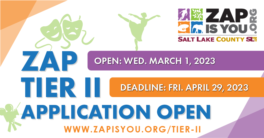 ZAP Tier II 2023 Application open : Wed. March 1, 2023  through  Fri. April  29, 2023 
